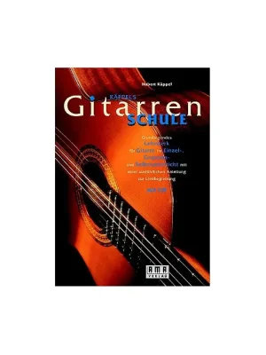 Bestseller - AMA Käppels Gitarrenschule /CD, Hubert Käppel Grundlegendes Lehrwerk für Gitarre