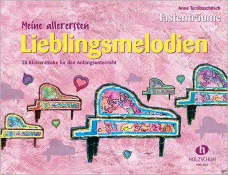 Hochwertig - Tastenträume - Meine allerersten Lieblingsmelodien für Klavier